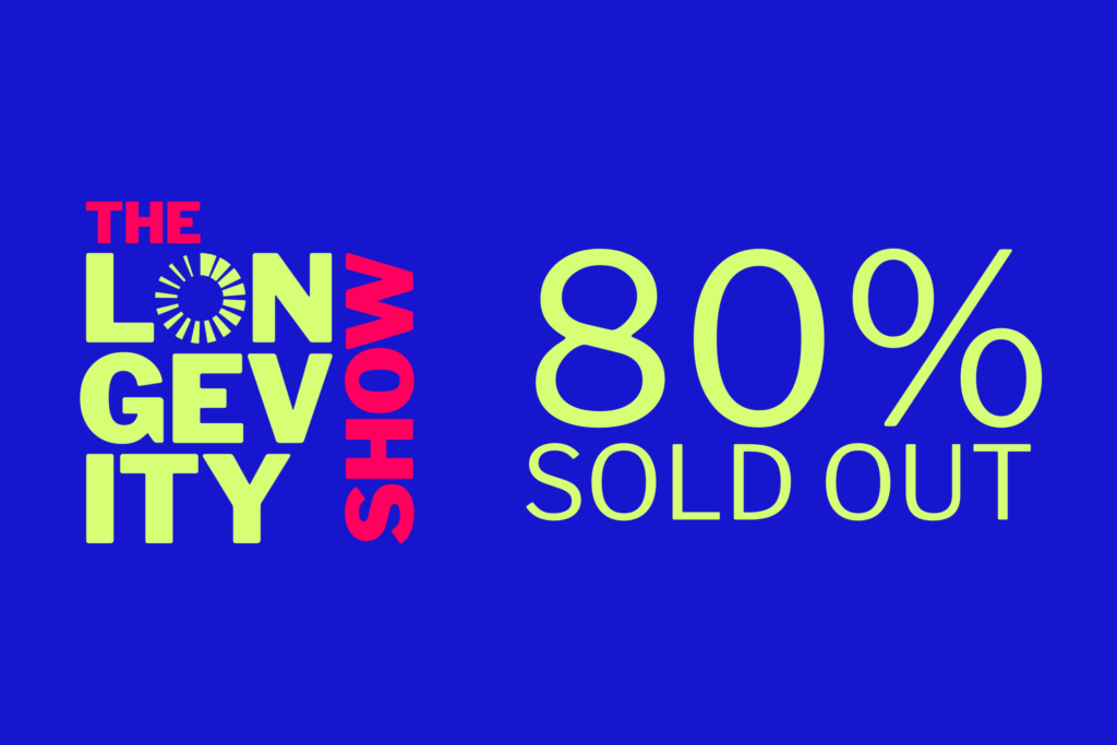 The Longevity Show 80% sold out as inaugural gathers pace
